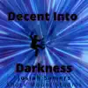 Josiah Somers - Desent Into Darkness - Single